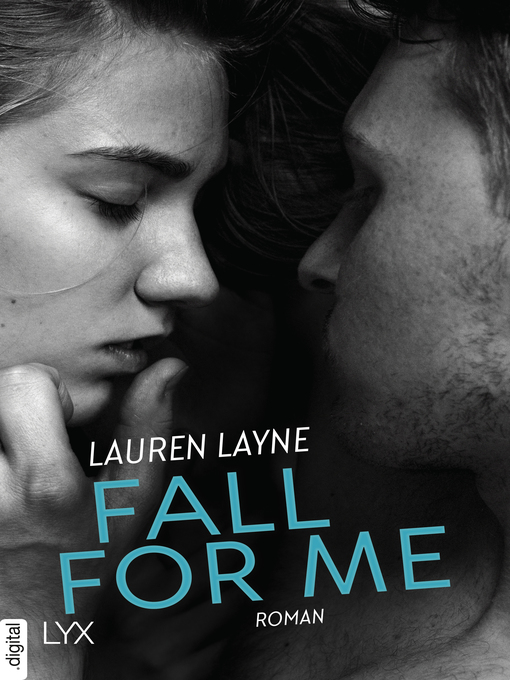 Title details for Fall for Me by Lauren Layne - Available